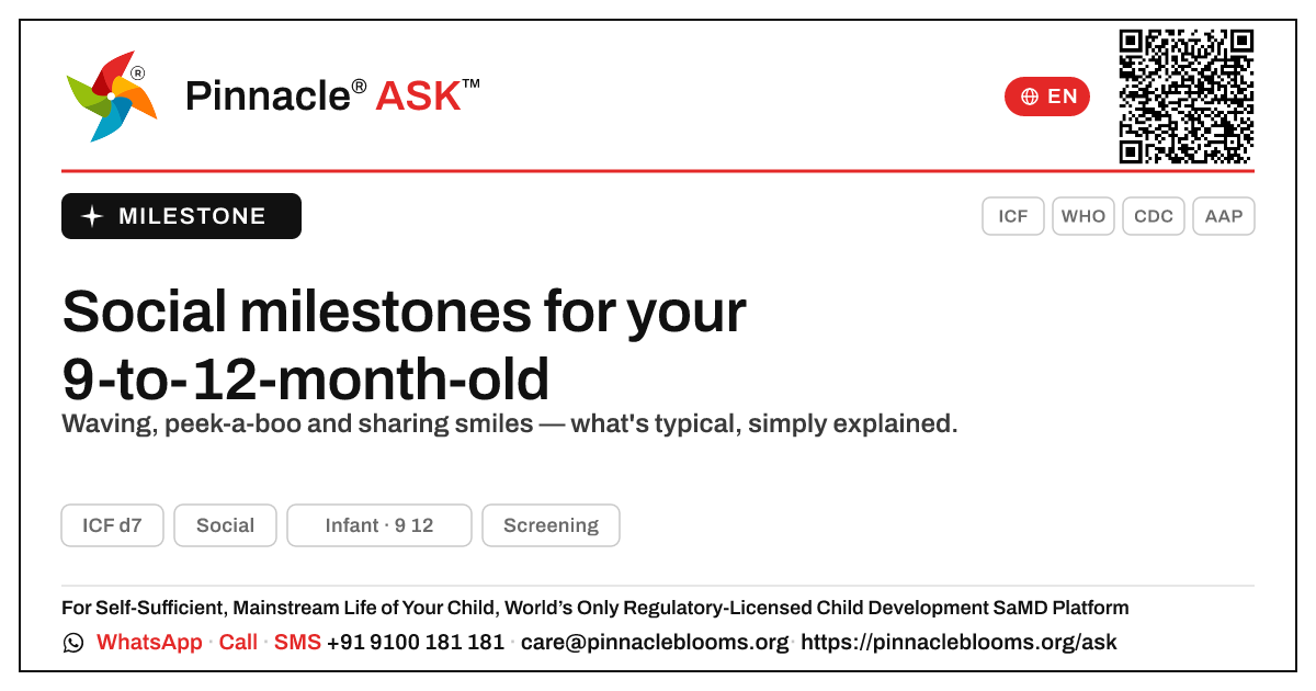 What Social milestones should my 9-to-12-month-old have reached? — Pinnacle Ask answer card with a short explanation and QR link