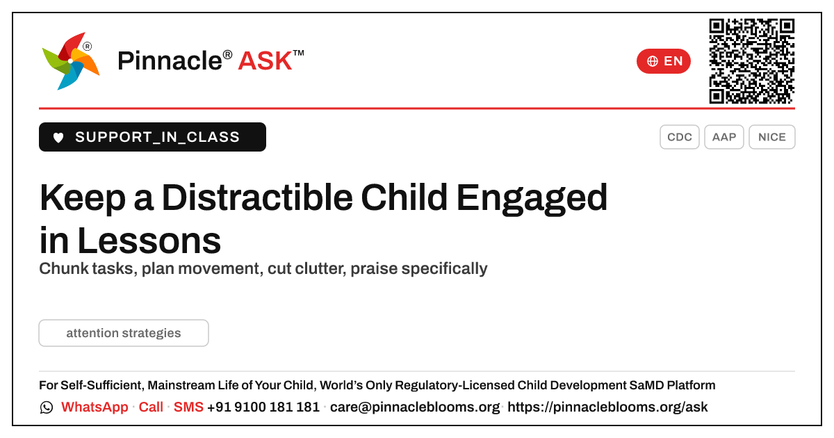 What strategies keep a distractible child engaged in lessons? — Pinnacle Ask answer card with a short explanation and QR link