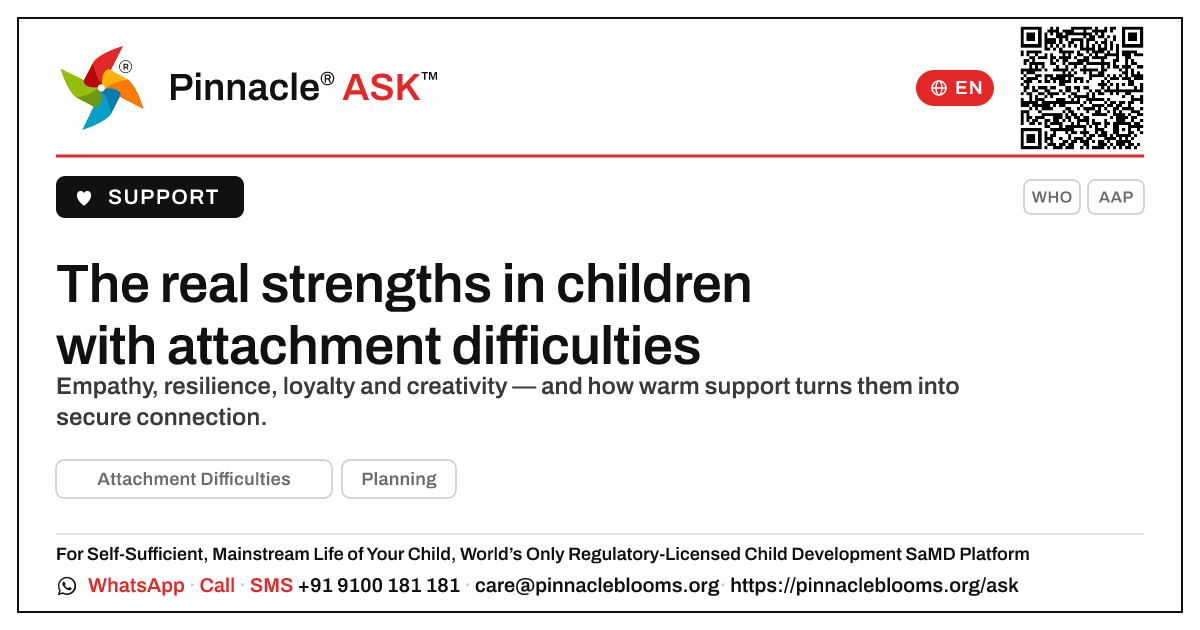 What strengths can a child with attachment difficulties have? — Pinnacle Ask answer card with a short explanation and QR link