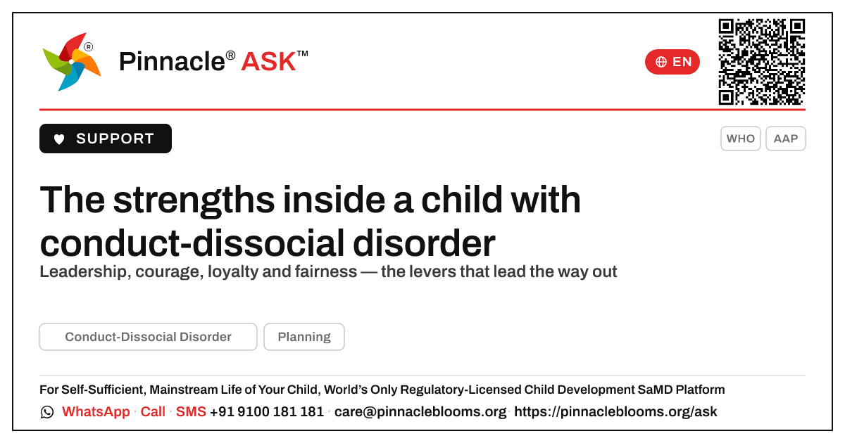 What strengths can a child with Conduct-Dissocial Disorder have? — Pinnacle Ask answer card with a short explanation and QR link
