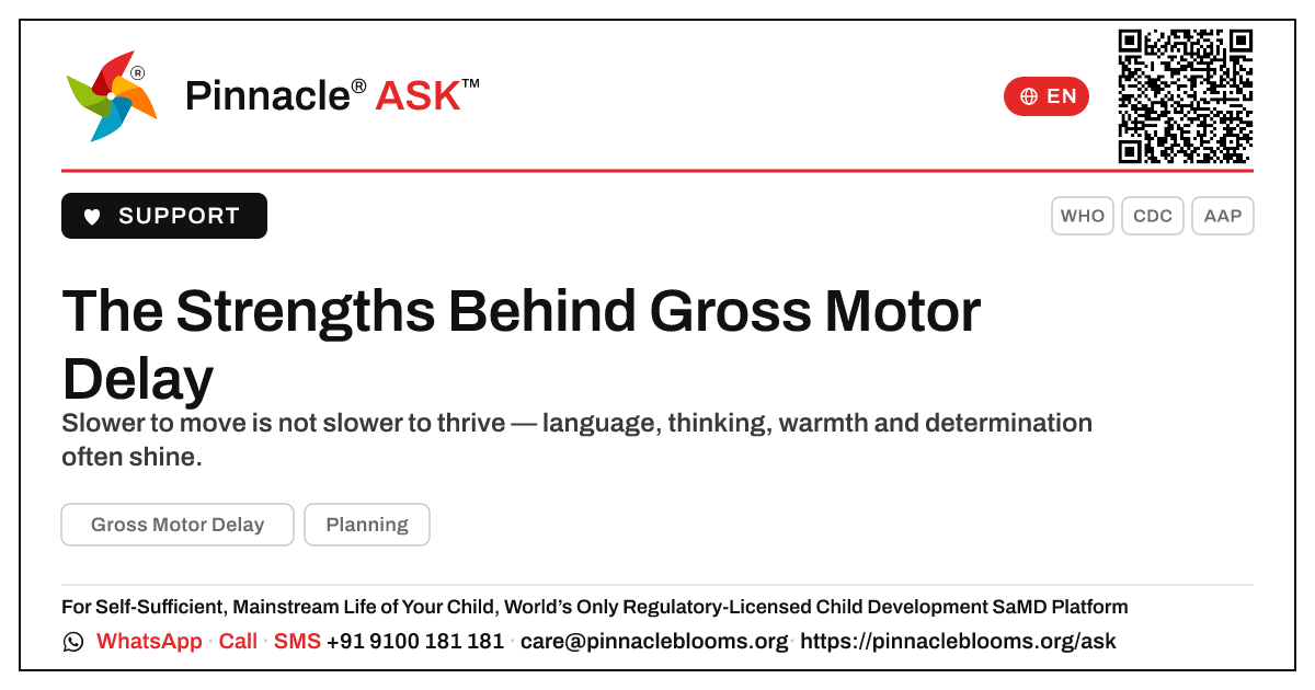 Strengths a Child With Gross Motor Delay Can Have — Pinnacle Ask answer card with a short explanation and QR link