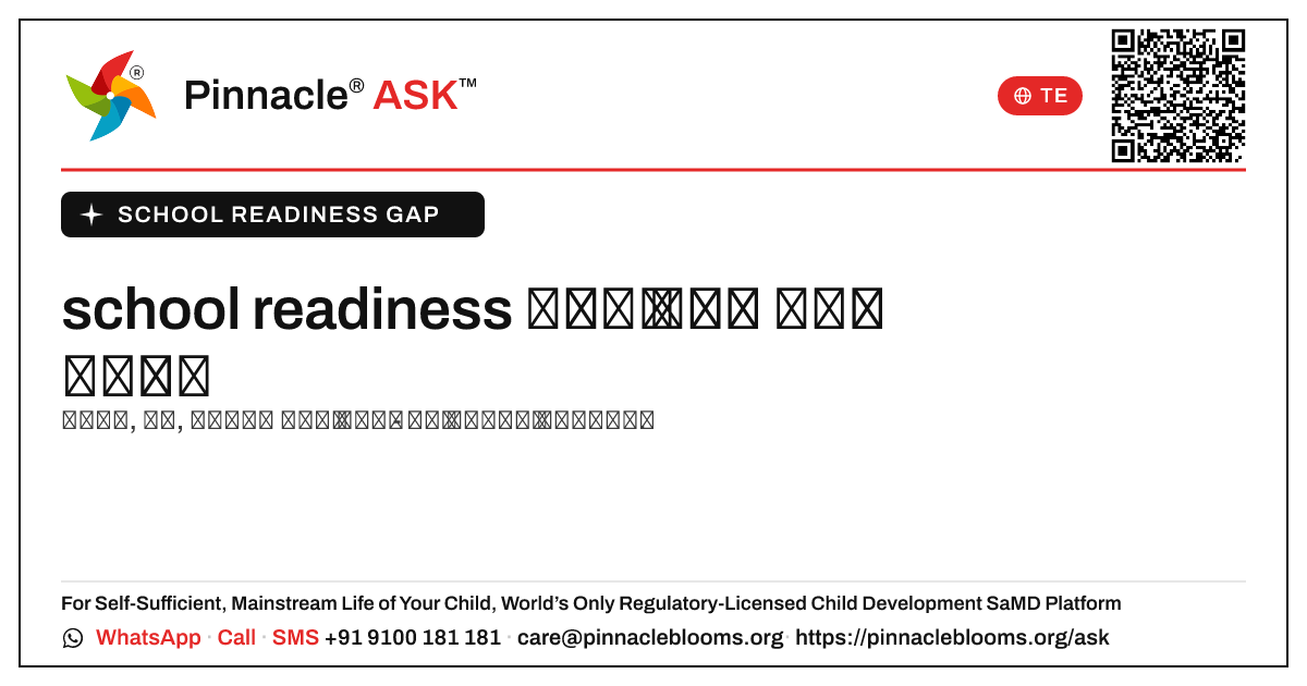 school readiness అంతరం ఉన్న పిల్లల బలాలు — Pinnacle Ask answer card with a short explanation and QR link