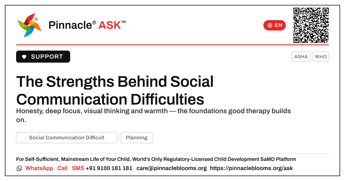 What strengths can a child with Social Communication Difficulties have? — Pinnacle Ask answer card with a short explanation and QR link