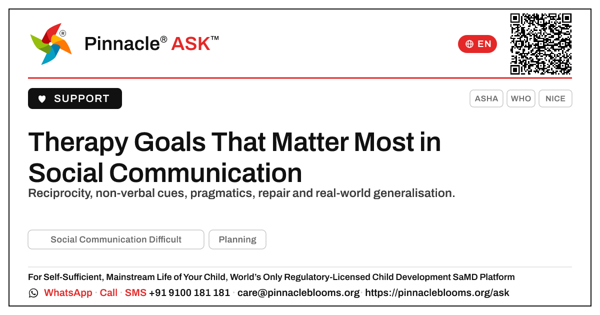 What therapy goals matter most for a child with Social Communication Difficulties? — Pinnacle Ask answer card with a short explanation and QR link