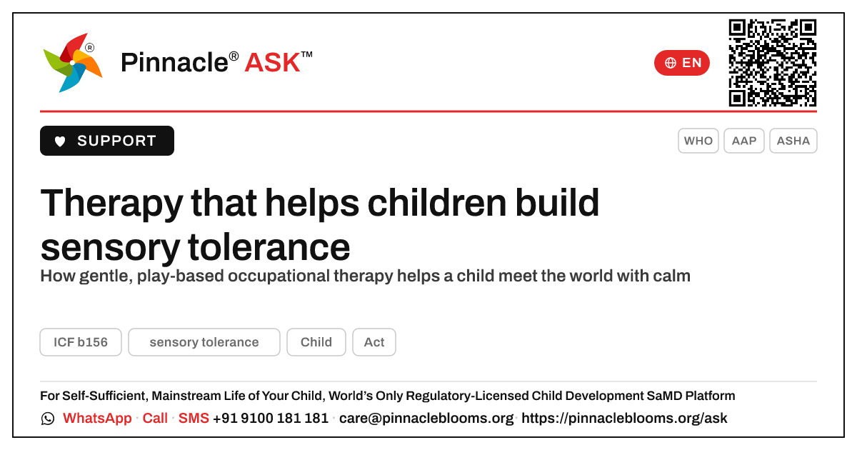 What therapy helps a child build sensory tolerance? — Pinnacle Ask answer card with a short explanation and QR link