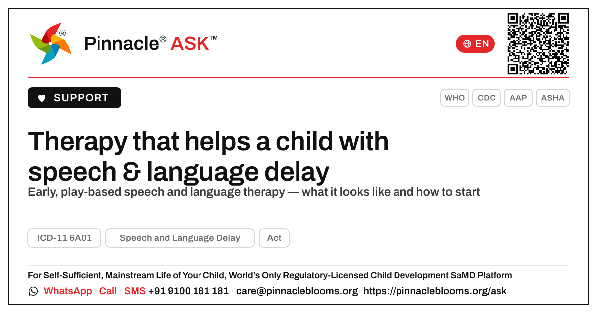 What therapy helps a child with Speech and Language Delay? — Pinnacle Ask answer card with a short explanation and QR link