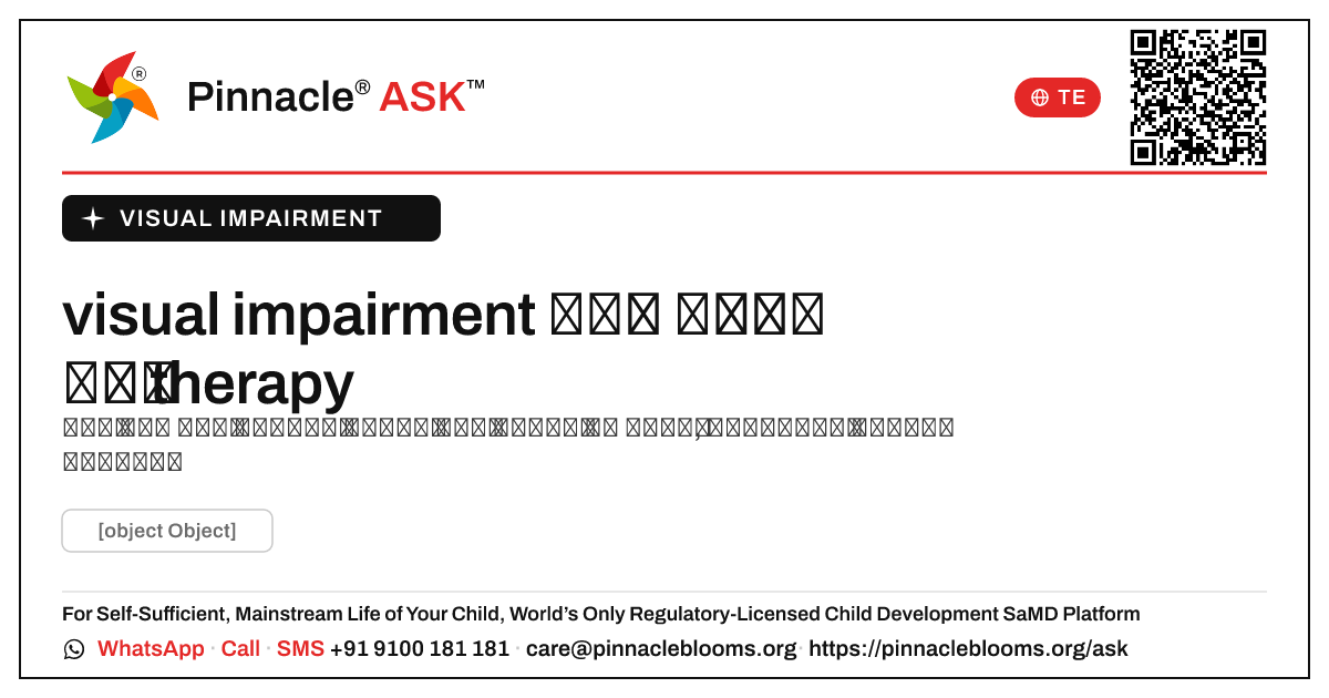 therapy అనేది visual impairment ఉన్న పిల్లవాడికి ఏమి సహాయపడుతుంది? — Pinnacle Ask answer card with a short explanation and QR link