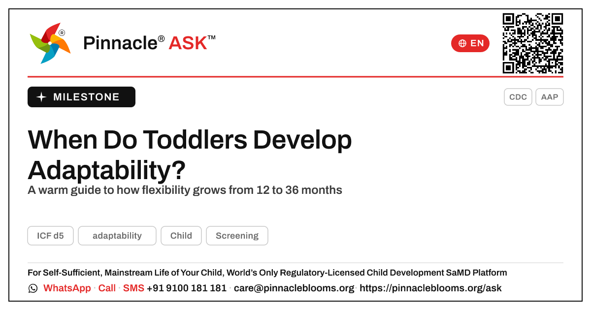 When Do Toddlers Develop Adaptability? — Pinnacle Ask answer card with a short explanation and QR link