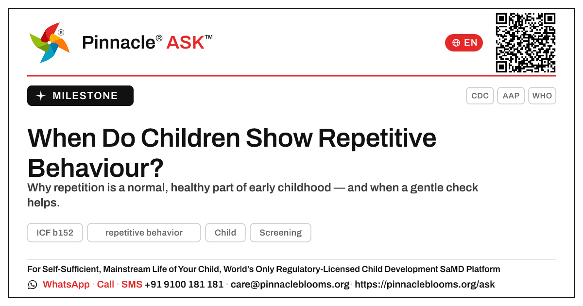 When Do Children Usually Show Repetitive Behaviour? — Pinnacle Ask answer card with a short explanation and QR link