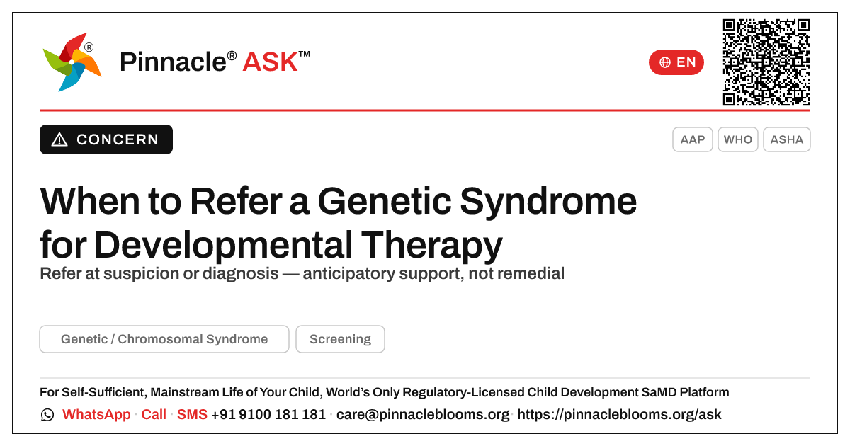 When to Refer a Child with a Genetic Syndrome for Developmental Therapy — Pinnacle Ask answer card with a short explanation and QR link