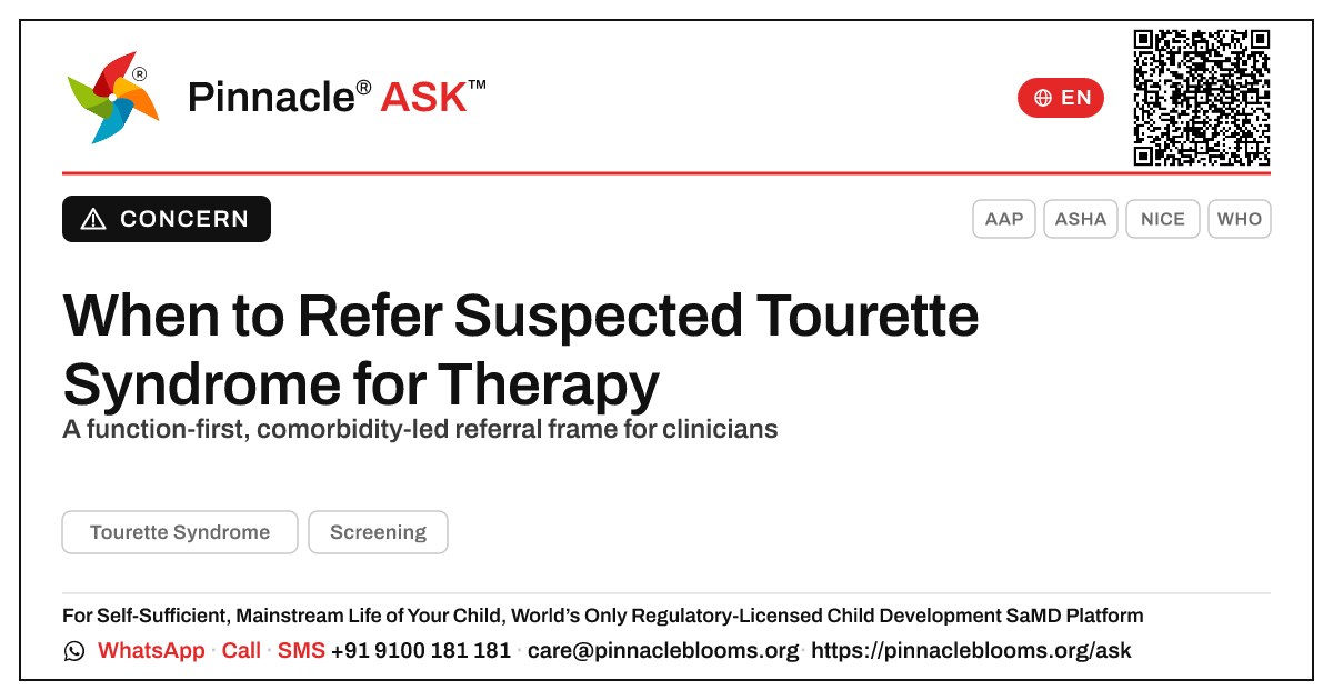 When to Refer Suspected Tourette Syndrome for Developmental Therapy — Pinnacle Ask answer card with a short explanation and QR link