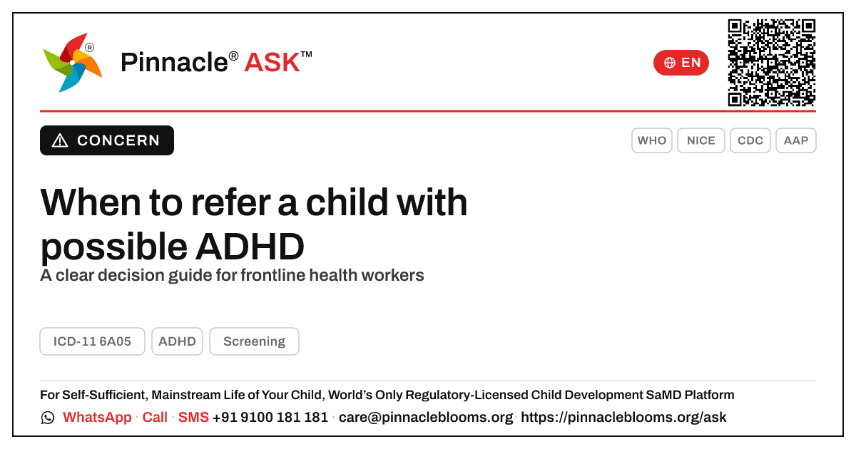 When should a frontline health worker refer a child with possible ADHD? — Pinnacle Ask answer card with a short explanation and QR link