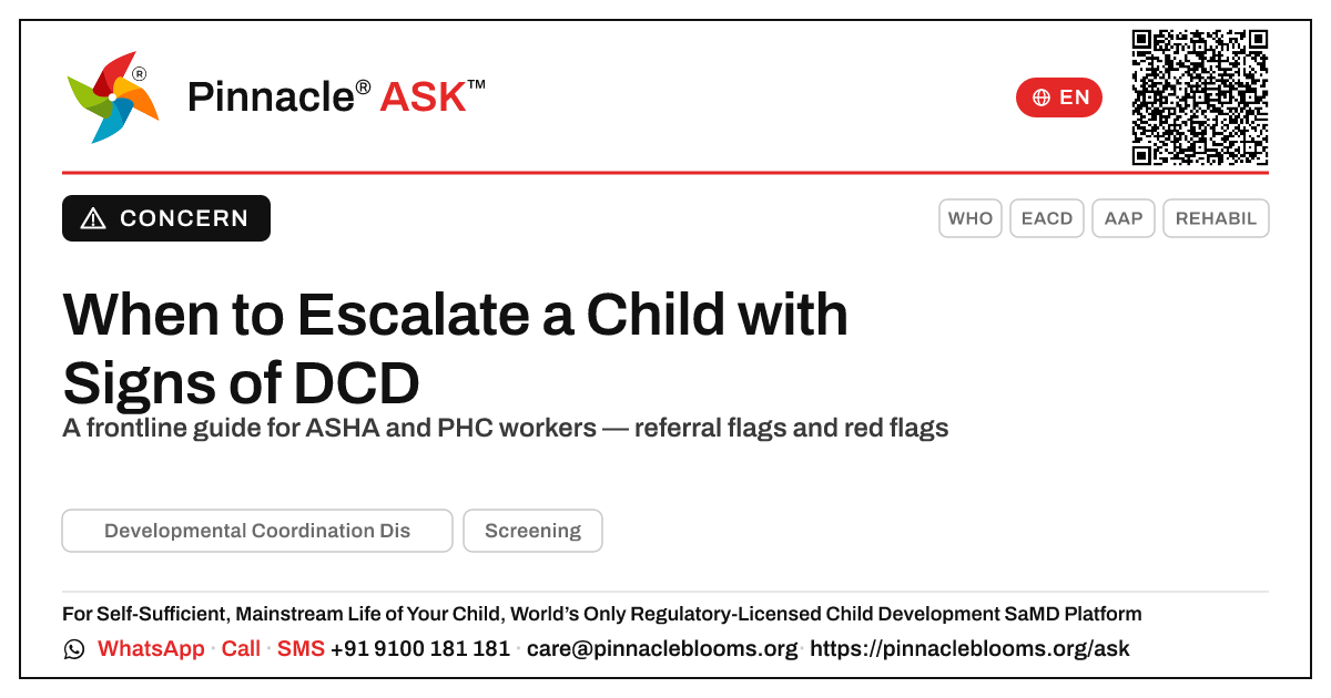 When to Escalate a Child Showing Signs of DCD — Pinnacle Ask answer card with a short explanation and QR link