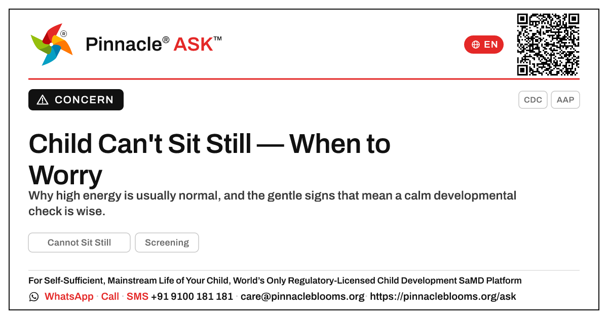 When should I worry that my child cannot sit still? — Pinnacle Ask answer card with a short explanation and QR link