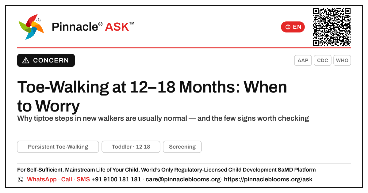 Toe-Walking at 12–18 Months: When to Worry — Pinnacle Ask answer card with a short explanation and QR link