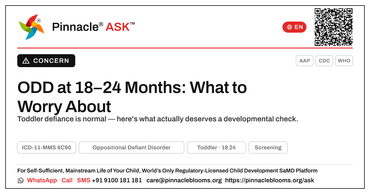 When should I worry about ODD in my 18-to-24-month-old? — Pinnacle Ask answer card with a short explanation and QR link