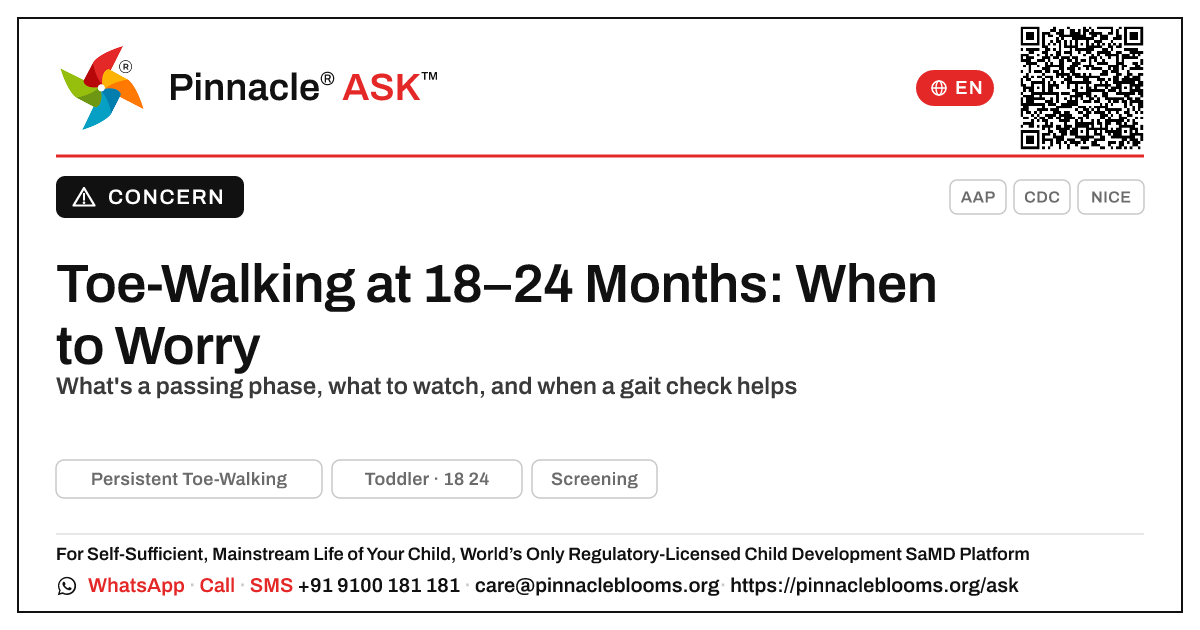 Persistent Toe-Walking at 18–24 Months: When to Worry — Pinnacle Ask answer card with a short explanation and QR link