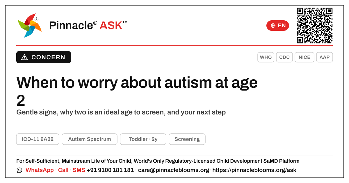 When should I worry about autism in my 2-year-old? — Pinnacle Ask answer card with a short explanation and QR link