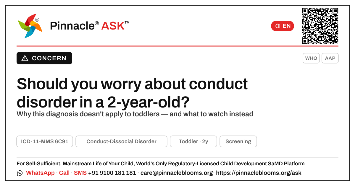 Conduct-Dissocial Disorder at age 2: what to know — Pinnacle Ask answer card with a short explanation and QR link
