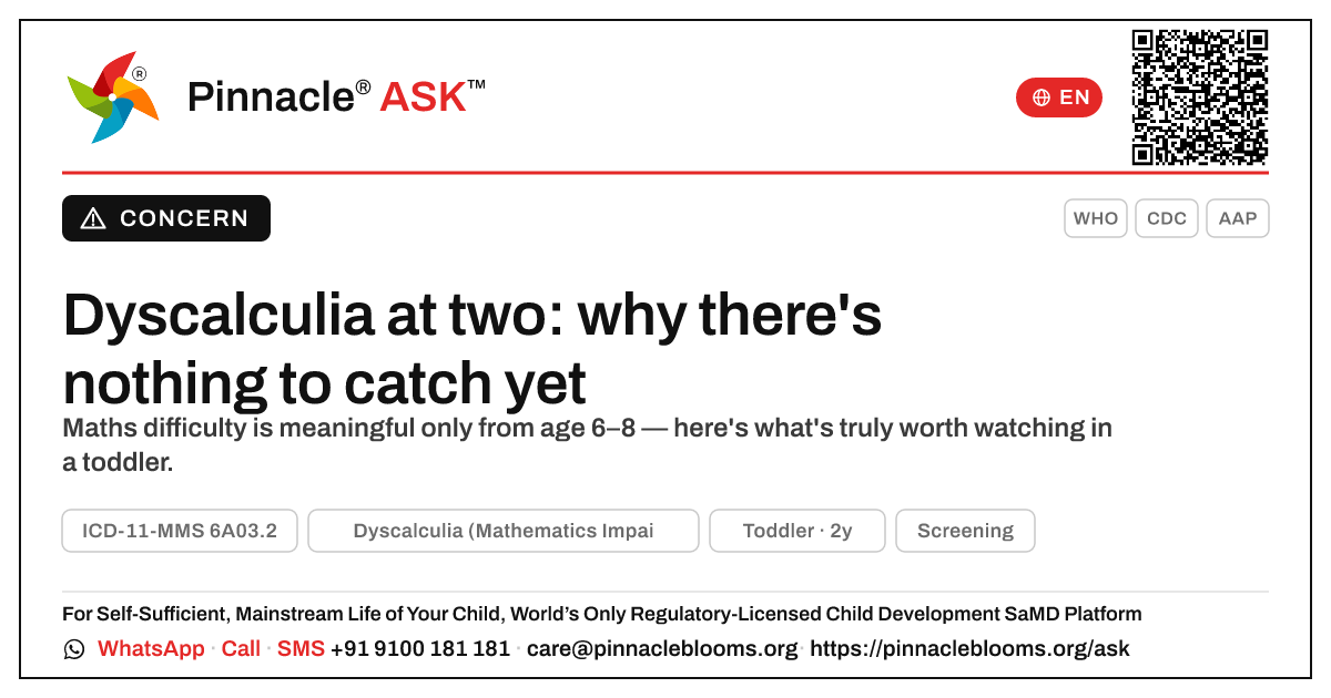 When should I worry about dyscalculia in my 2-year-old? — Pinnacle Ask answer card with a short explanation and QR link