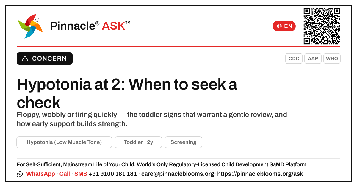 When should I worry that my 2-year-old might have hypotonia? — Pinnacle Ask answer card with a short explanation and QR link