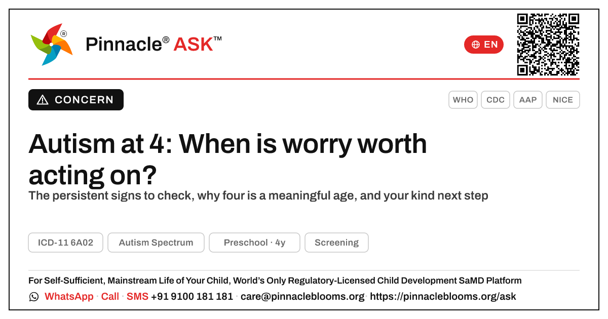 When should I worry my 4-year-old might be autistic? — Pinnacle Ask answer card with a short explanation and QR link