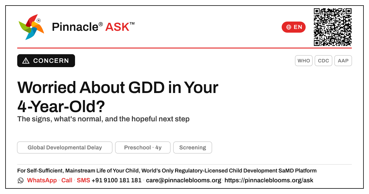 When should I worry about Global Developmental Delay in my 4-year-old? — Pinnacle Ask answer card with a short explanation and QR link