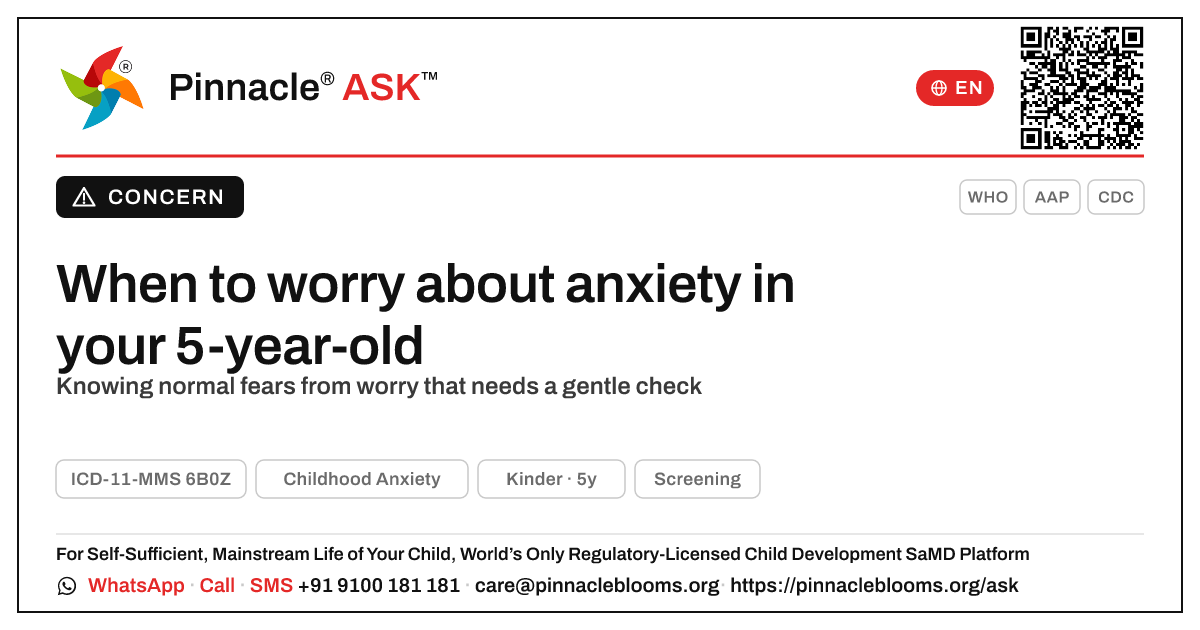 When should I worry about anxiety in my 5-year-old? — Pinnacle Ask answer card with a short explanation and QR link