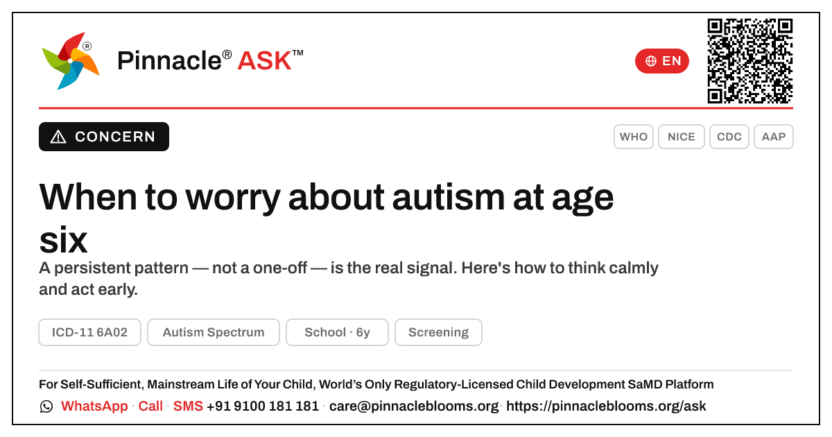 When should I worry my 6-year-old might have autism? — Pinnacle Ask answer card with a short explanation and QR link