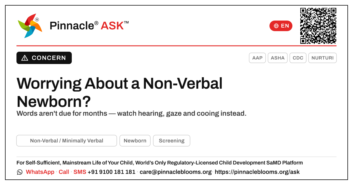 When Should I Worry My Newborn Might Be Non-Verbal? — Pinnacle Ask answer card with a short explanation and QR link