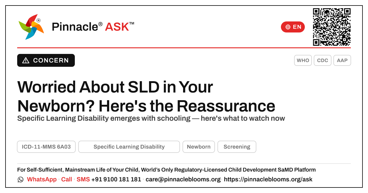 When Should I Worry My Newborn Has Specific Learning Disability? — Pinnacle Ask answer card with a short explanation and QR link
