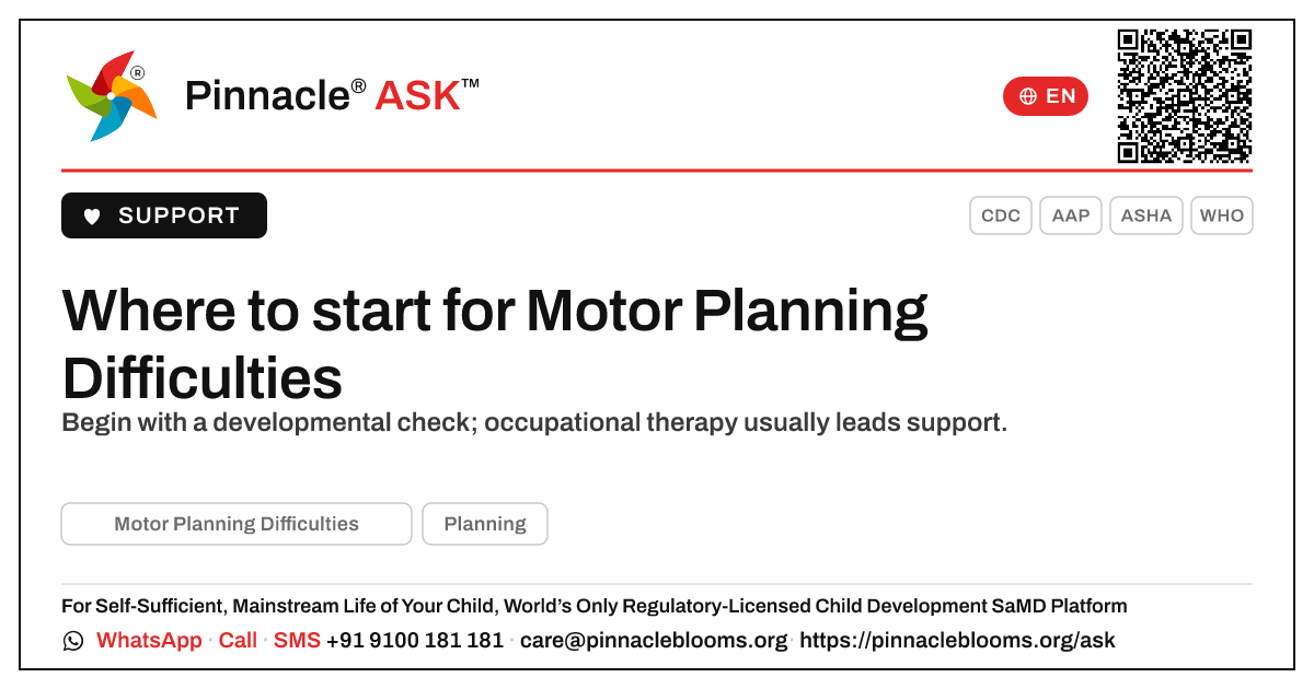 Where to start for a child with Motor Planning Difficulties — Pinnacle Ask answer card with a short explanation and QR link