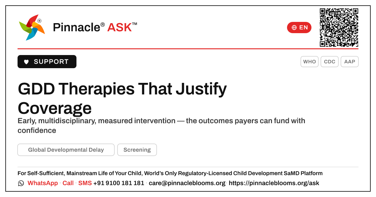 Which early-childhood GDD therapies justify coverage? — Pinnacle Ask answer card with a short explanation and QR link
