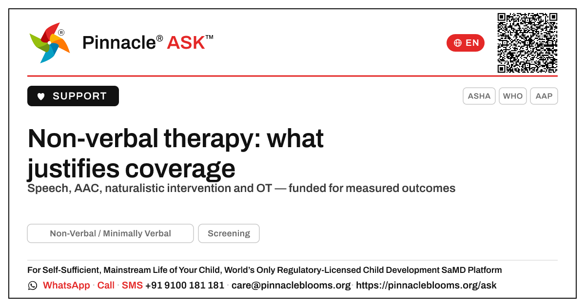 Which early-childhood therapies for non-verbal children justify coverage? — Pinnacle Ask answer card with a short explanation and QR link