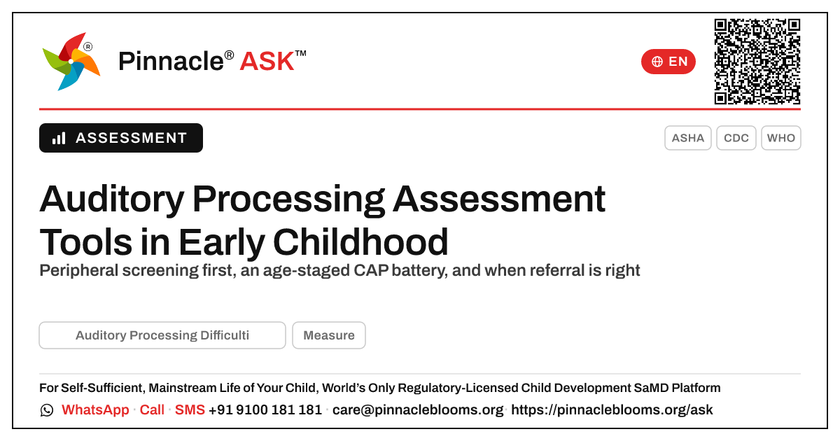 Standardised tools for assessing Auditory Processing Difficulties in early childhood — Pinnacle Ask answer card with a short explanation and QR link