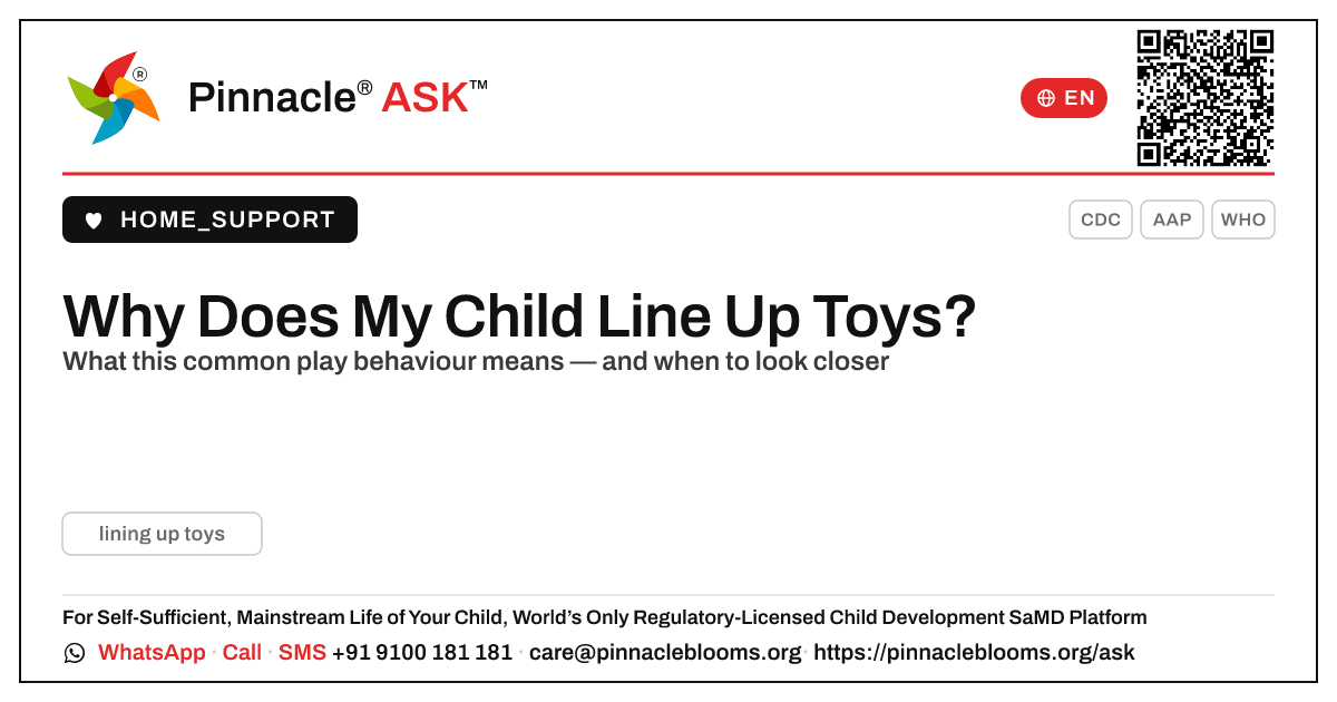 Why Does My Child Line Up Toys Instead of Playing? — Pinnacle Ask answer card with a short explanation and QR link