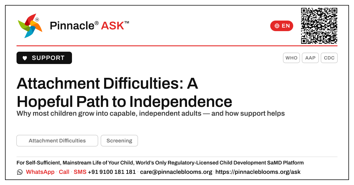 Will a Child With Attachment Difficulties Live Independently? — Pinnacle Ask answer card with a short explanation and QR link
