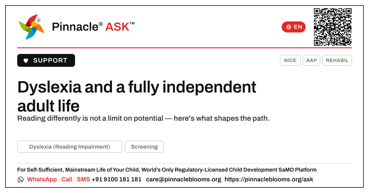 Will a child with dyslexia live independently as an adult? — Pinnacle Ask answer card with a short explanation and QR link