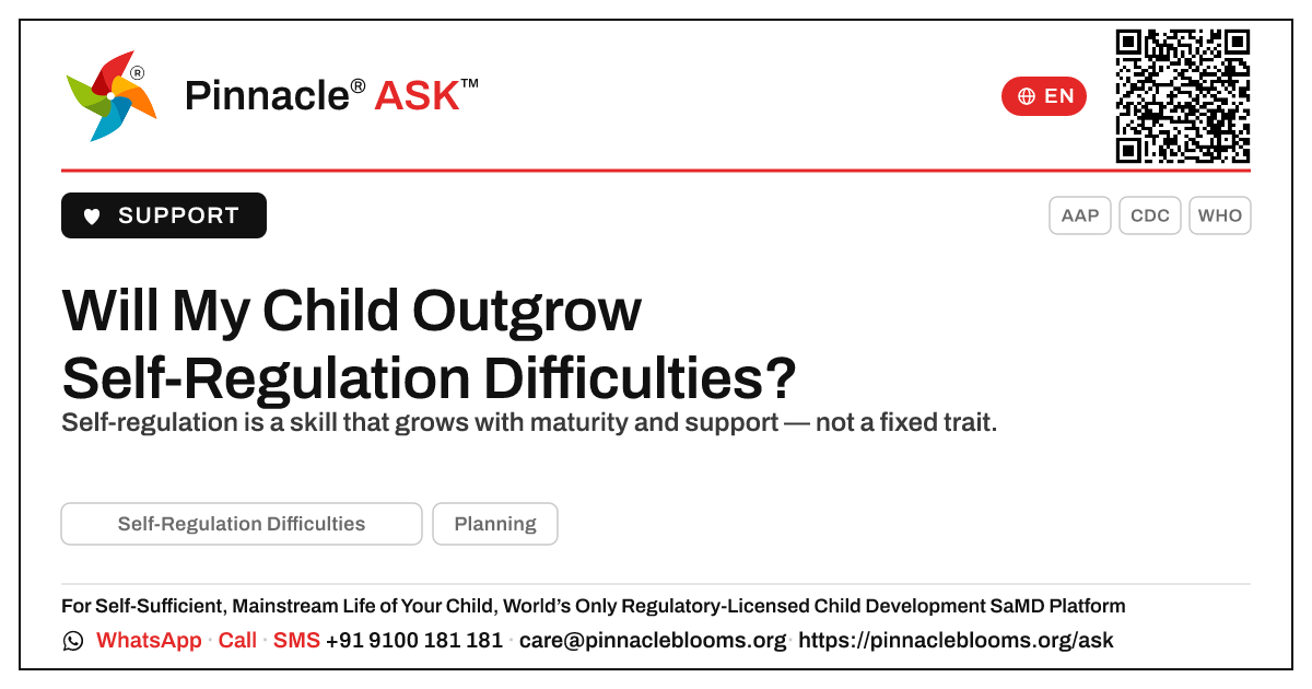 Will My Child Outgrow Self-Regulation Difficulties? — Pinnacle Ask answer card with a short explanation and QR link